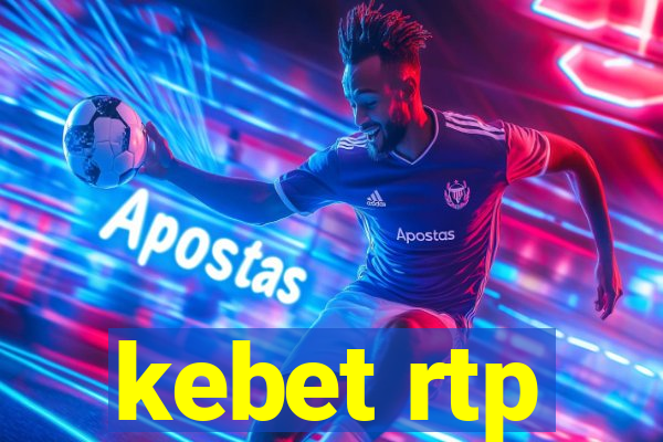 kebet rtp